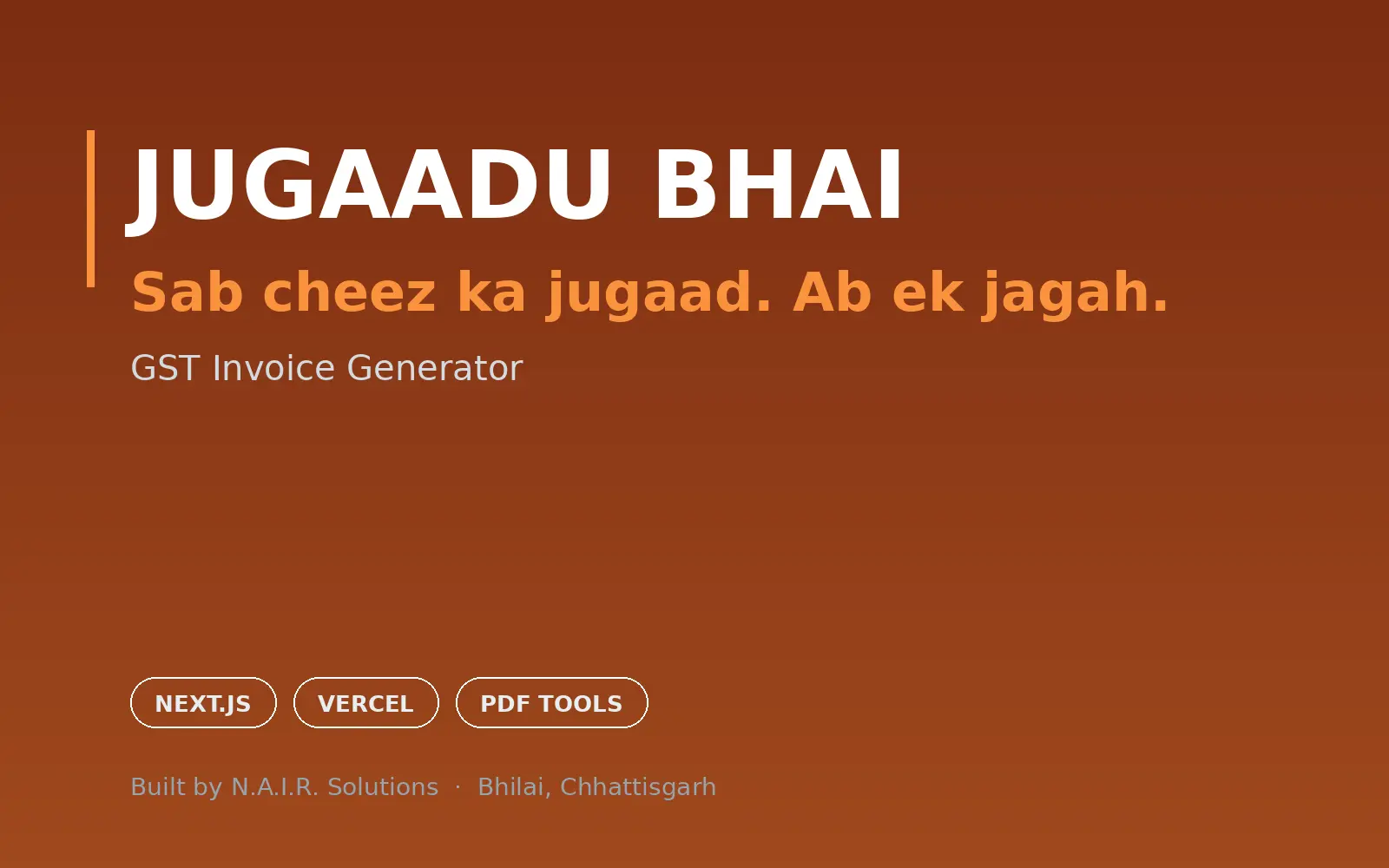 Jugaadu Bhai - GST Invoice Generator - portfolio project by N.A.I.R. Solutions Bhilai
